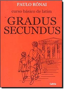 Curso Básico de Latim: Gradus Secundus
