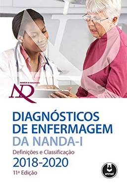 Diagnósticos de Enfermagem da NANDA-I: Definições e Classificação - 2018/2020