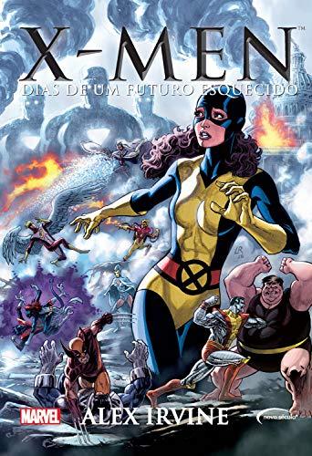 X-Men: Dias de um futuro esquecido (Série Marvel)