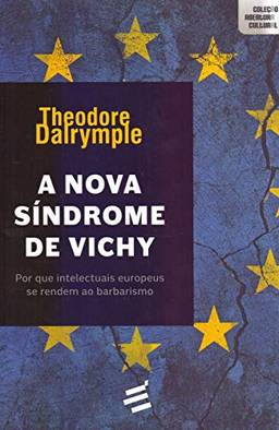 A Nova Síndrome de Vichy