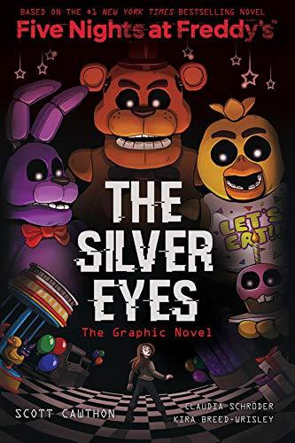 The Silver Eyes (Five Nights at Freddy's Graphic Novel #1) (1)