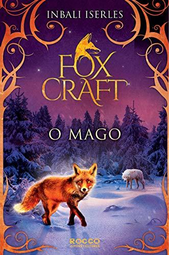 O mago (Foxcraft Livro 3)