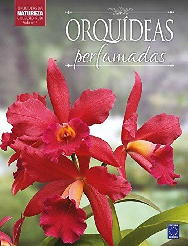 Orquídeas Perfumadas (Volume 2)