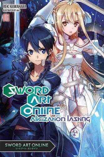 Sword Art Online 18 (light novel): Sword Art Online, Vol. 18 (light novel): Alicization Lasting
