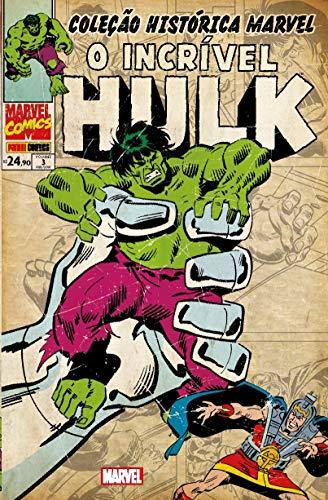 O Incrível Hulk - Coleção Histórica Marvel. Volume 3