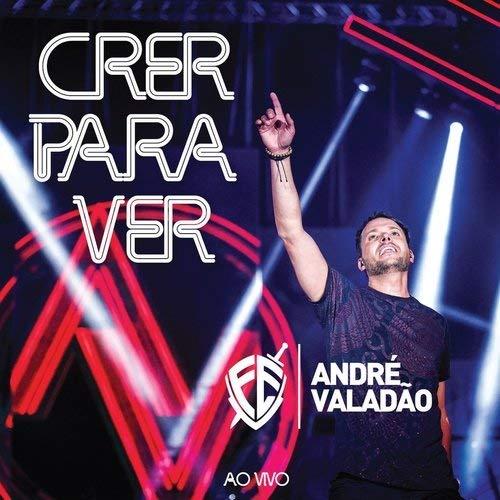 Andre Valadão - Crer Para Ver - Ao Vivo [CD]