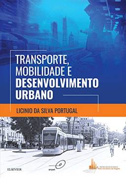 Transporte, Mobilidade e Desenvolvimento Urbano