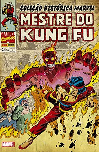 Mestre do Kung Fu - Volume 7. Coleção Histórica Marvel