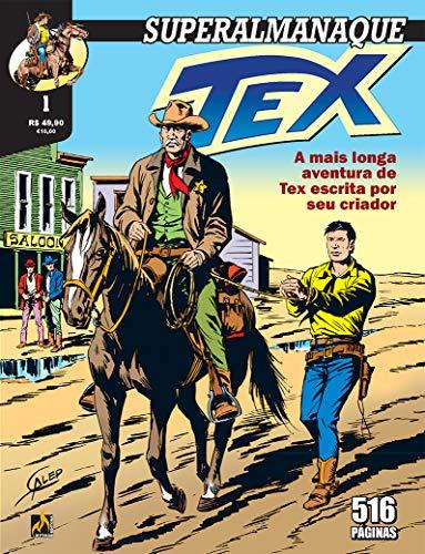 Superalmanaque Tex Vol. 1 - A Grande Intriga