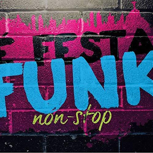 E Festa Funk - Non-Stop [CD]