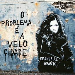 Emanuelle Araújo, LP O Problema É A Velocidade [Disco de Vinil]