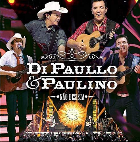 Di Paullo & Paulino - Nao Desista [CD]