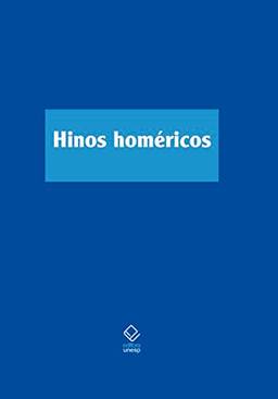 Hinos homéricos: Tradução, notas e estudo