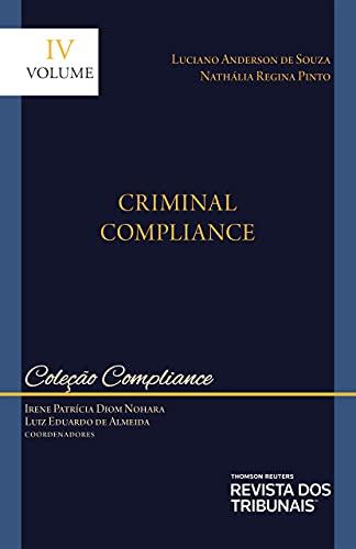 Coleção Compliance – Volume Iv – Criminal Compliance