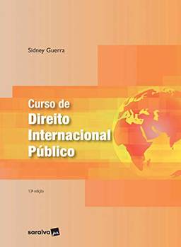 Curso de Direito Internacional Público - 13ª Edição 2021