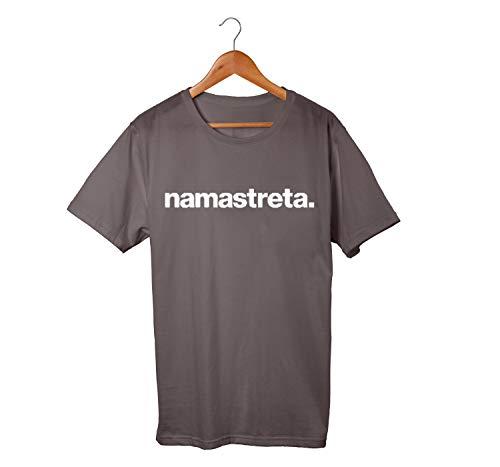 Camiseta Unissex Namastreta Frases Engraçadas Humor 100% Algodão Premium (Chumbo, M)