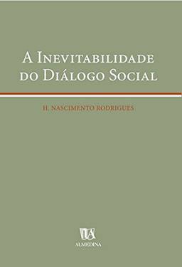 A Inevitabilidade do Diálogo Social