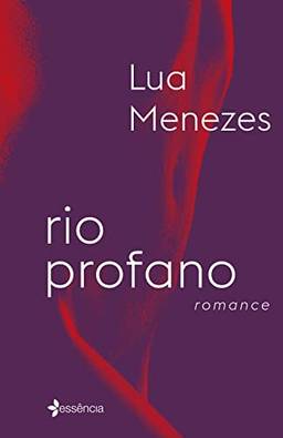 Rio Profano: Romance
