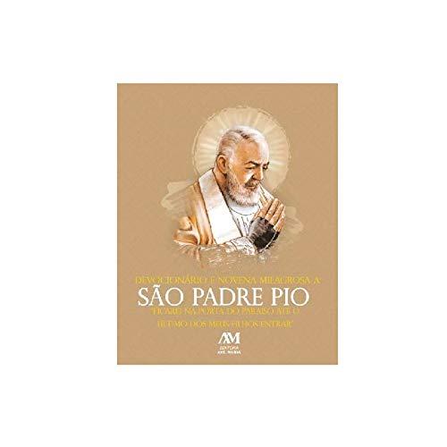 Devocionário e Novena Milagrosa a São Padre Pio