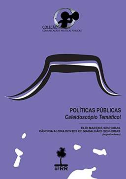 Coleção Comunicação & Políticas Públicas, Vol. 45