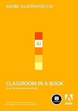 Adobe Illustrator CS4: Classroom in a Book