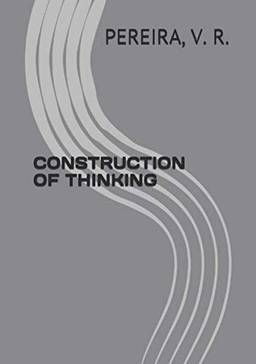 Construction Of Thinking