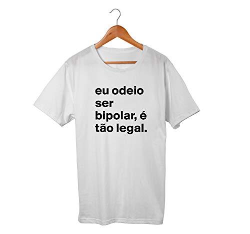 Camiseta Unissex Bipolar Frases Engraçadas Humor 100% Algodão Premium (Branco, P)