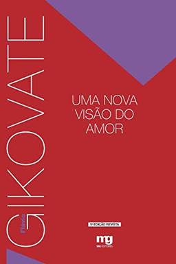 Uma Nova VisãO Do Amor - Ed. Revista
