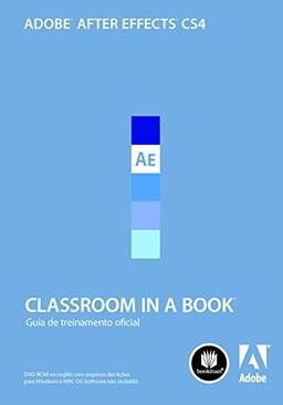 Adobe After Effects CS4: Classroom in a Book