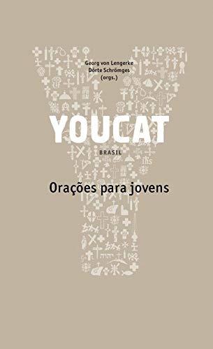 Youcat: Orações Para Jovens