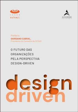 O futuro das organizações pela perspectiva Design-Driven