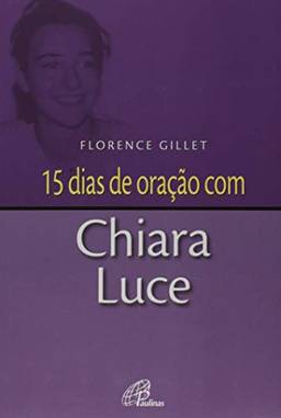 15 dias de oração com Chiara Luce