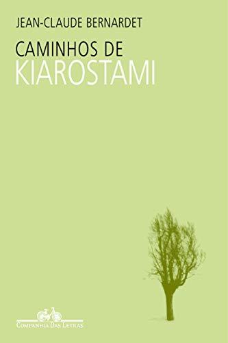 Caminhos de Kiarostami
