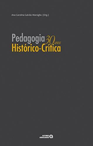 Pedagogia Histórico-crítica: 30 Anos
