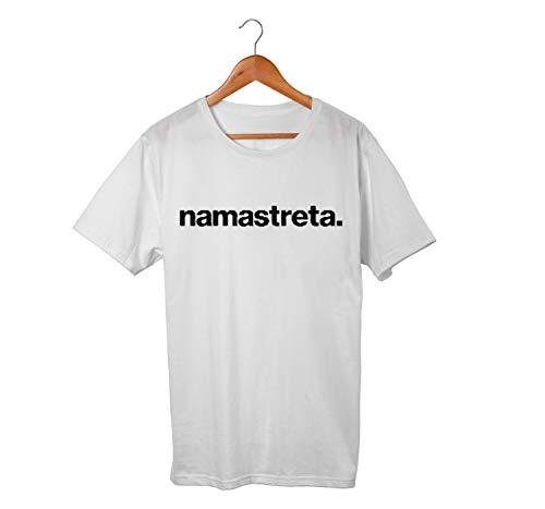 Camiseta Unissex Namastreta Frases Engraçadas Humor 100% Algodão Premium (Branco, G)