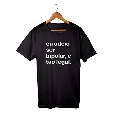 Camiseta Unissex Bipolar Frases Engraçadas Humor 100% Algodão Premium (Preto, G)