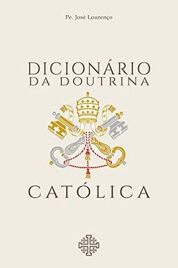 Dicionário da Doutrina Católica