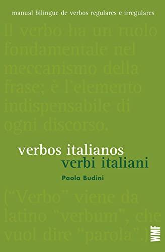 Verbos italianos - Verbi italiani: Manual de verbos regulares e irregulares