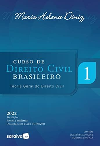 Curso de Direito Civil Brasileiro - VOL.1 - 39ª edição 2022: Volume 1