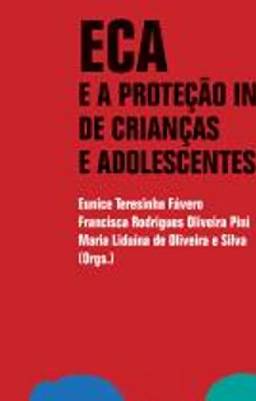 ECA e a Proteção Integral de Crianças e Adolescentes
