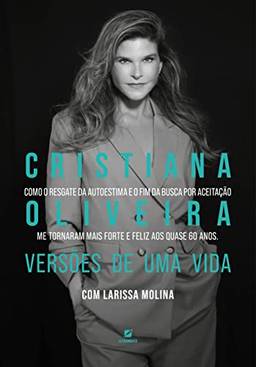 Cristiana Oliveira - Versões de Uma Vida