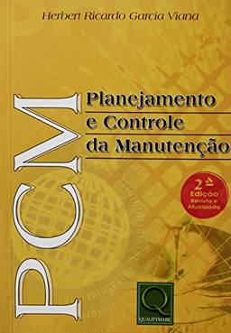 Pcm - Planejamento e Controle da Manutencao - 2ª Edição