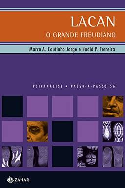 Lacan, o grande freudiano (PAP - Psicanálise)