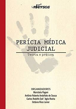 Perícia médica judicial: Teoria e prática