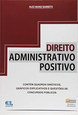 Direito Administrativo Positivo - 4ª Ed. 2015