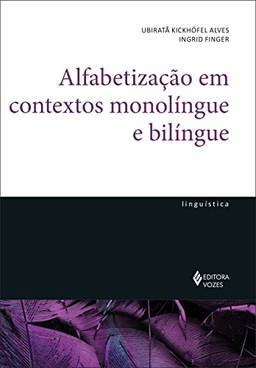 Alfabetização em contextos monolíngue e bilíngue