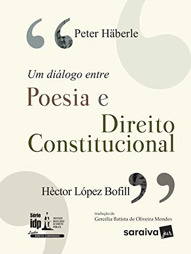 Um diálogo entre poesia e direito constitucional - 1ª edição de 2017