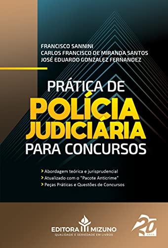 Prática de Polícia Judiciária Para Concursos (Edição 1)