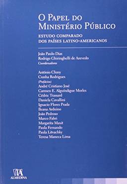 O Papel do Ministério Público: Estudo Comparado dos Países Latino-americanos