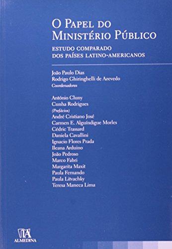 O Papel do Ministério Público: Estudo Comparado dos Países Latino-americanos